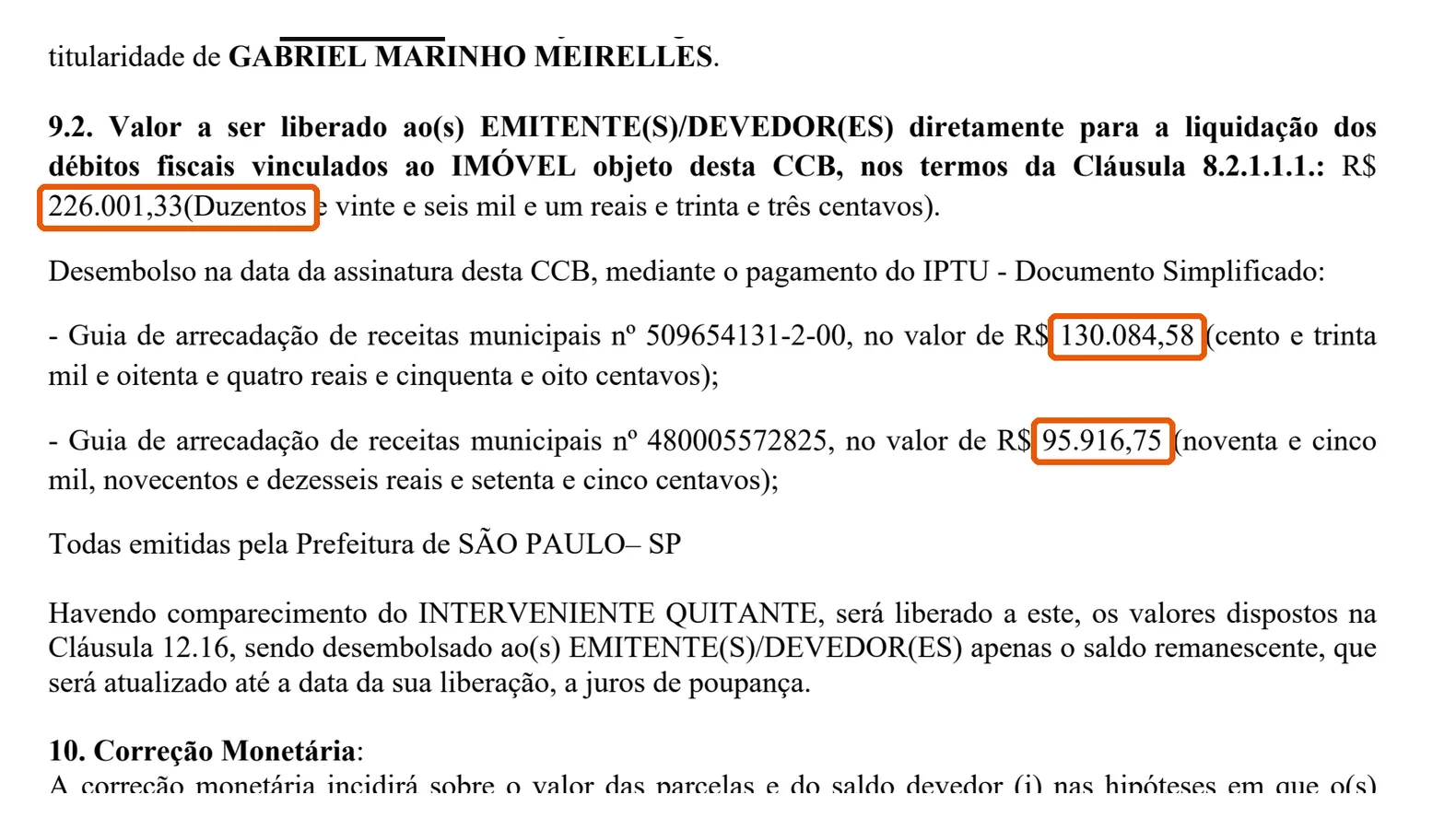 Cláusula do contrato que destina R$ 226.001,33 do crédito diretamente para a liquidação dos débitos fiscais do imóvel, com as duas guias de IPTU da Prefeitura de São Paulo discriminadas